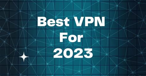 best vpn 2023|Iba pa.